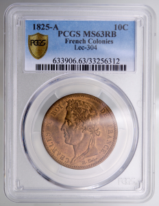 Colonies francaise 10 centimes 1825 A PCGS MS63RB