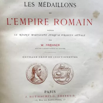 The Medallions of the Roman Empire by W. Froehner