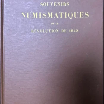 De Saulcy Souvenirs numismatiques de la révolution de 1848